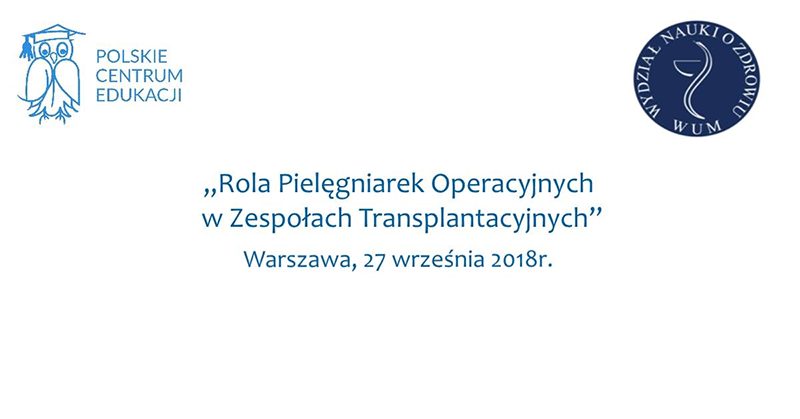 Rola Pielgniarek Operacyjnych w Zespoach Transplantacyjnych