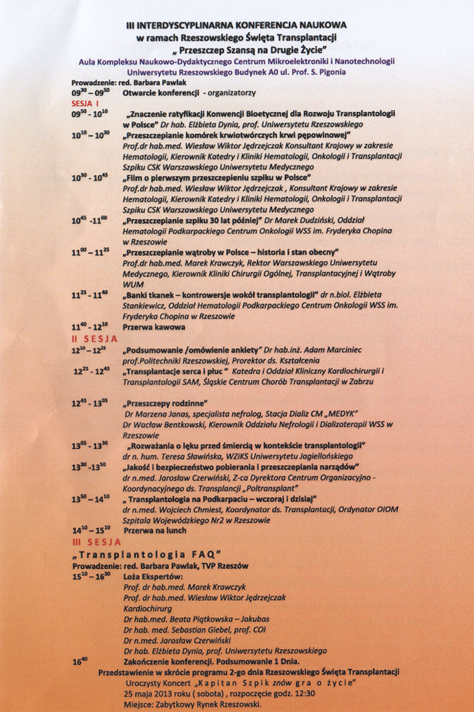 III Interdyscyplinarna Konferencja Naukowa w ramach Rzeszowskiego wita Transplantacji "Przeszczep Szans na Drugie ycie"
